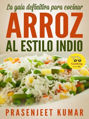 cover image of La guía definitiva para cocinar arroz al estilo indio